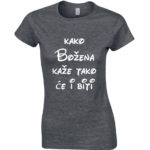 Kako Božena Kaže Tako Će I Biti