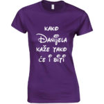 Kako Danijela Kaže Tako Će I Biti