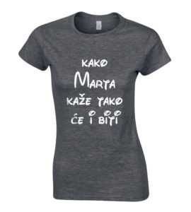 Kako Marta Kaže Tako Će I Biti