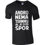 Andro Nema Tehniku Al Je Zato Spor