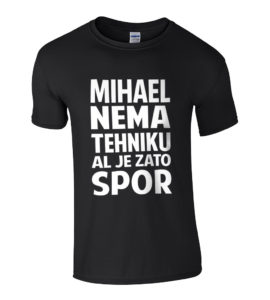 Mihael Nema Tehniku Al Je Zato Spor