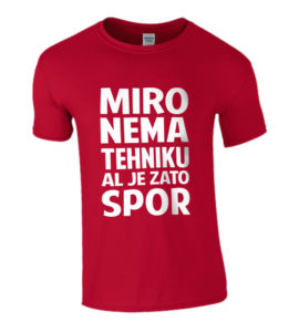 Miro Nema Tehniku Al Je Zato Spor