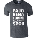 Pajo Nema Tehniku Al Je Zato Spor