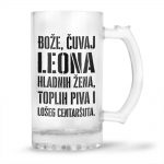 Bože Čuvaj Leona Hladnih Žena, Toplih Piva I Lošeg Centaršuta