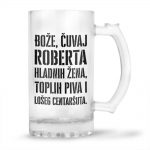 Bože Čuvaj Roberta Hladnih Žena, Toplih Piva I Lošeg Centaršuta