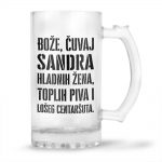 Bože Čuvaj Sandra Hladnih Žena, Toplih Piva I Lošeg Centaršuta