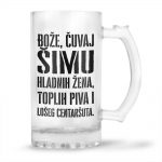 Bože Čuvaj Šimu Hladnih Žena, Toplih Piva I Lošeg Centaršuta