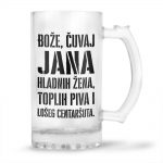 Bože Čuvaj Jana Hladnih Žena, Toplih Piva I Lošeg Centaršuta