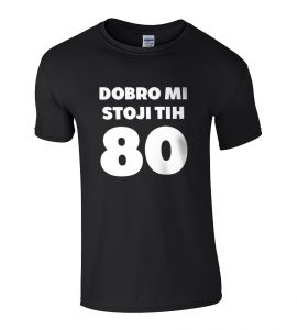 Dobro Mi Stoji Tih 80