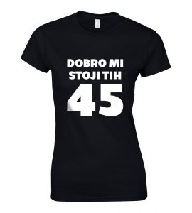Dobro Mi Stoji Tih 45