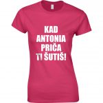 Kad Antonia Priča Ti Šutiš