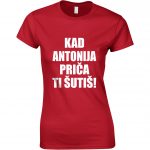 Kad Antonija Priča Ti Šutiš