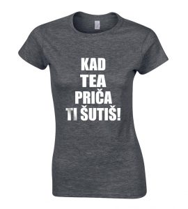 Kad Tea Priča Ti Šutiš