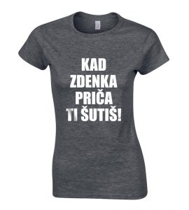 Kad Zdenka Priča Ti Šutiš