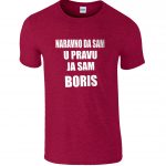 Naravno Da Sam U Pravu Ja Sam Boris