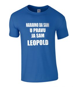 Naravno Da Sam U Pravu Ja Sam Leopold