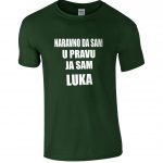 Naravno Da Sam U Pravu Ja Sam Luka