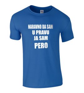 Naravno Da Sam U Pravu Ja Sam Pero