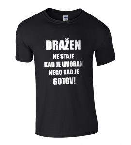 Dražen Ne Staje Kad Je Umoran, Nego Kad Je Gotov