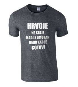 Hrvoje Ne Staje Kad Je Umoran, Nego Kad Je Gotov