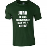 Jura Ne Staje Kad Je Umoran, Nego Kad Je Gotov