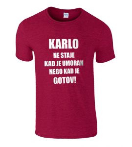 Karlo Ne Staje Kad Je Umoran, Nego Kad Je Gotov