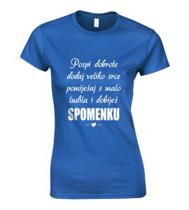 Pospi Dobrote Dodaj Veliko Srce I Pomiješaj S Malo Ludila I Dobiješ Spomenku