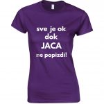 Sve Je OK Dok Jaca Ne Popizdi