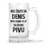 Ako Želite Da Denis Bude Dobre Volje Dajte Mu Pivu