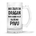 Ako Želite Da Dragan Bude Dobre Volje Dajte Mu Pivu