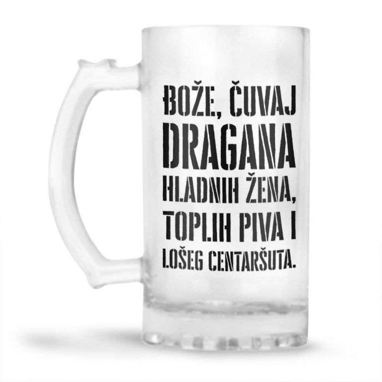 Bože Čuvaj Dragana Hladnih Žena, Toplih Piva I Lošeg Centaršuta - Slika 2