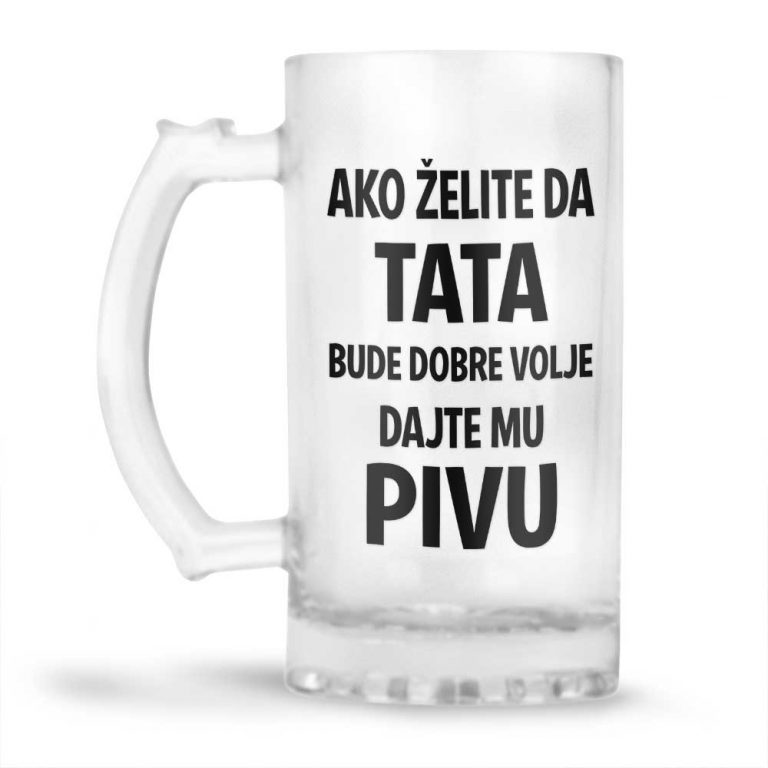 Ako Želite Da Tata Bude Dobre Volje Dajte Mu Pivu - Slika 2
