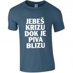 Jebeš Krizu Dok Je Piva Blizu