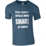 Kako Ljubav? Hvala Bogu Smart Je Dobro