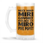 Neće Niko Miri Govorit Koliko Će Miro Pive Popit - Slika 4