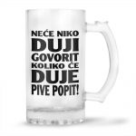 Neće Niko Duji Govorit Koliko Će Duje Pive Popit