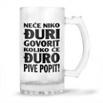 Neće Niko Đuri Govorit Koliko Će Đuro Pive Popit