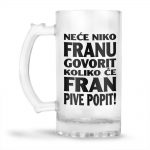 Neće Niko Franu Govorit Koliko Će Fran Pive Popit - Slika 2