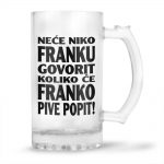 Neće Niko Franku Govorit Koliko Će Franko Pive Popit