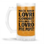 Neće Niko Lovri Govorit Koliko Će Lovro Pive Popit - Slika 4