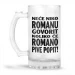 Neće Niko Romanu Govorit Koliko Će Romano Pive Popit - Slika 2