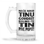 Neće Niko Tinu Govorit Koliko Će Tin Pive Popit - Slika 2