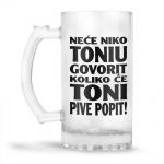 Neće Niko Toniu Govorit Koliko Će Toni Pive Popit - Slika 2
