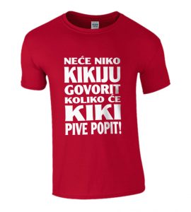 Neće Niko Kikiju Govorit Koliko Će Kiki Pive Popit