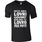 Neće Niko Lovri Govorit Koliko Će Lovro Pive Popit