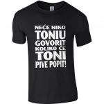 Neće Niko Toniu Govorit Koliko Će Toni Pive Popit