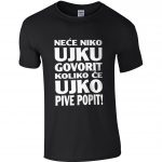Neće Niko Ujku Govorit Koliko Će Ujko Pive Popit