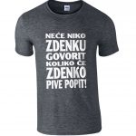 Neće Niko Zdenku Govorit Koliko Će Zdenko Pive Popit