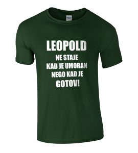 Leopold Ne Staje Kad Je Umoran, Nego Kad Je Gotov