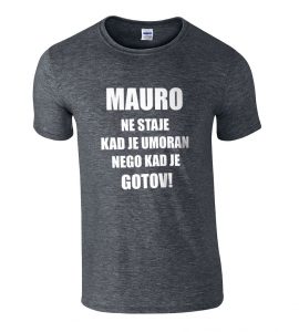 Mauro Ne Staje Kad Je Umoran, Nego Kad Je Gotov